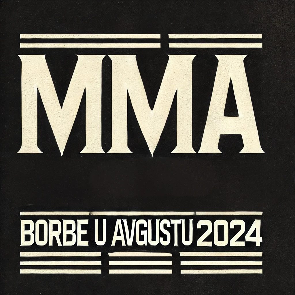 MMA avgust 2024